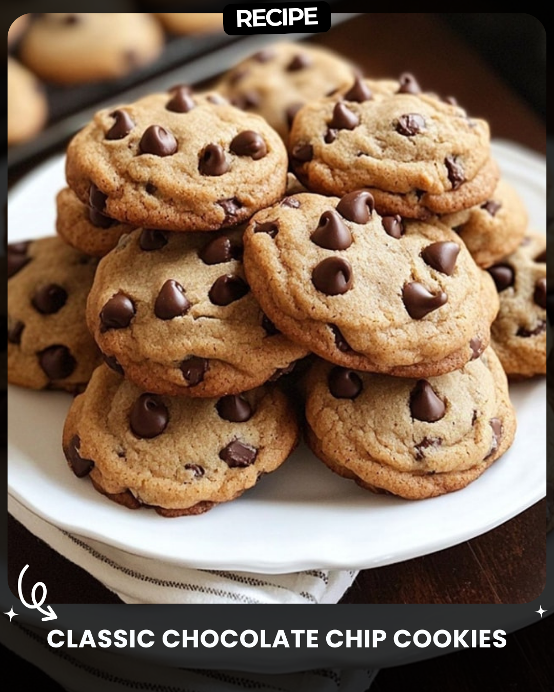 Classic Chocolate Chip Cookies