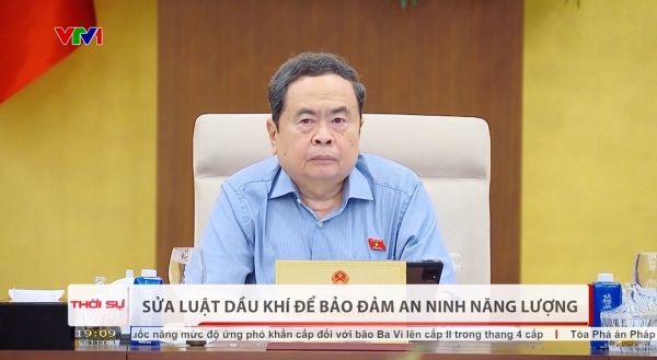 Sửa đổi Luật Dầu khí: Bước đột phá trong bảo đảm an ninh năng lượng quốc gia