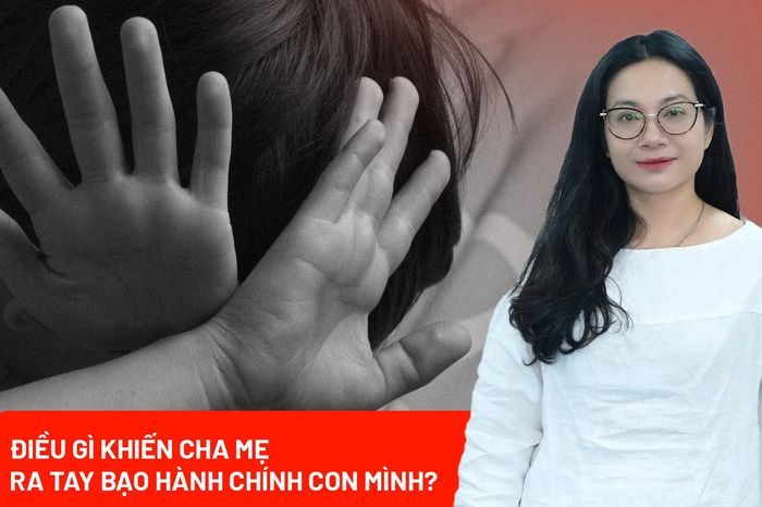 Góc khuất tâm lý phía sau những vụ bạo hành trẻ em gây phẫn nộ - Báo Pháp Luật TP.HCM