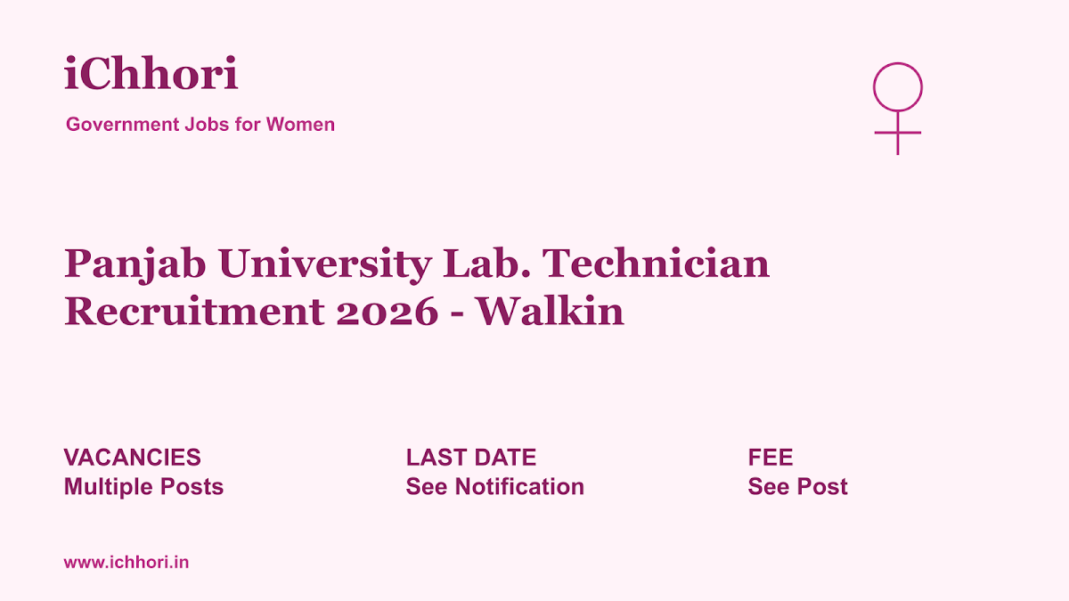 Panjab University Lab. Technician Recruitment 2026 - Walkin - iChhori