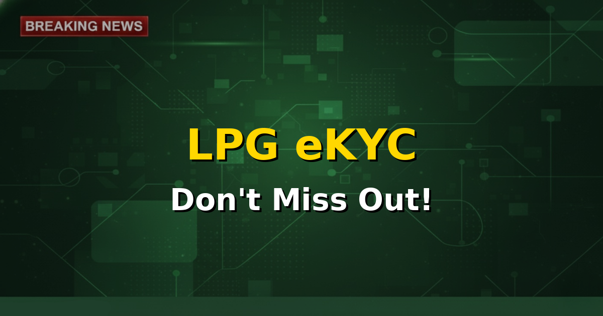 A hand holding an LPG cylinder, with a smartphone showing eKYC options, symbolizing the digital verification process for cooking gas subsidies by June 30, 2026.