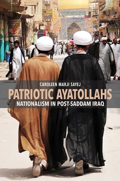 Patriotic Ayatollahs- Nationalism in Post-Saddam Iraq