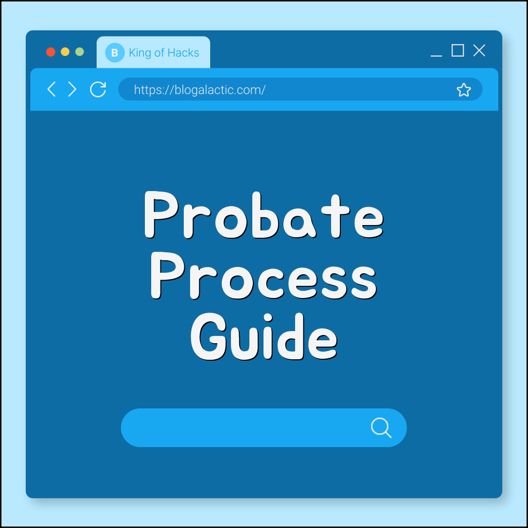 Probate Process Explained: Steps to Settle an Estate (letters testamentary, creditor notice, asset distribution, inheritance tax)