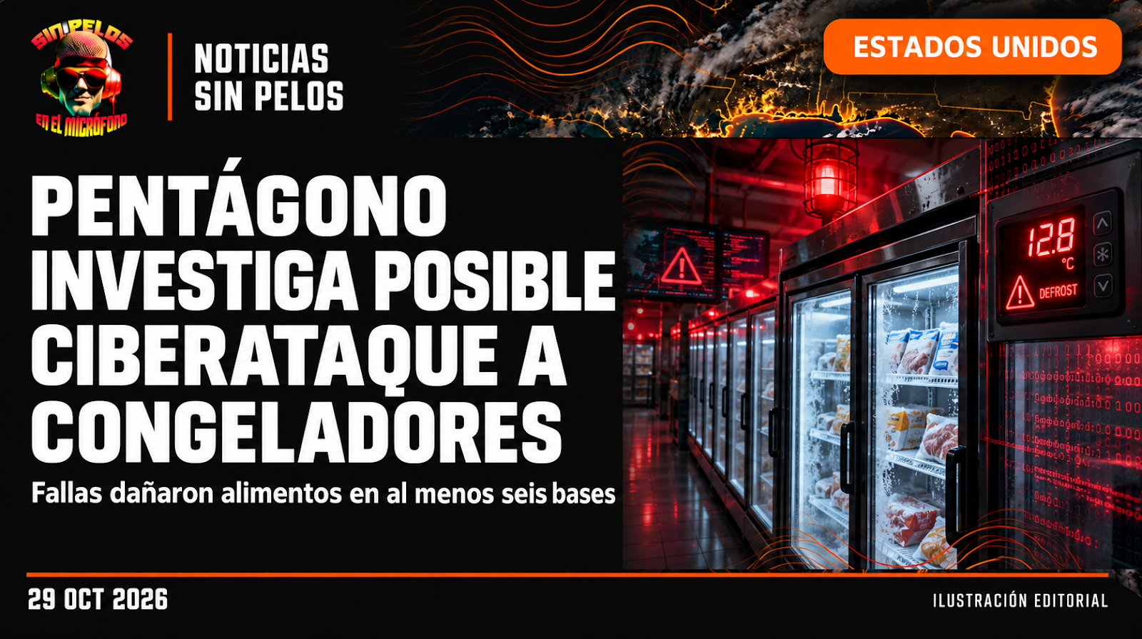 Pentágono investiga como posible ciberataque fallas en congeladores de bases militares