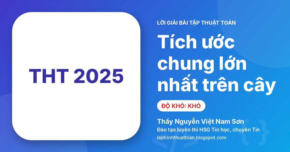 Tích ước chung lớn nhất trên cây