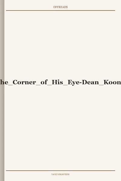 From the Corner of His Eye