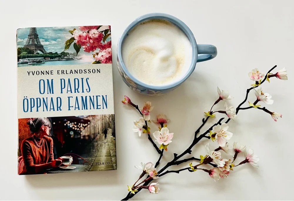 Om Paris öppnar famnen av Yvonne Erlandsson