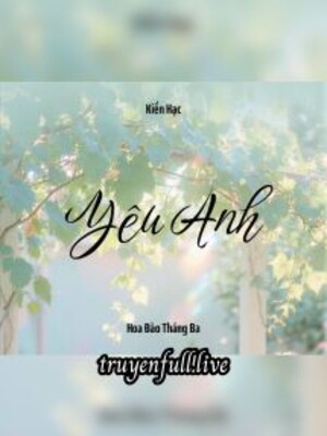 Yêu Anh – Kiến Hạc