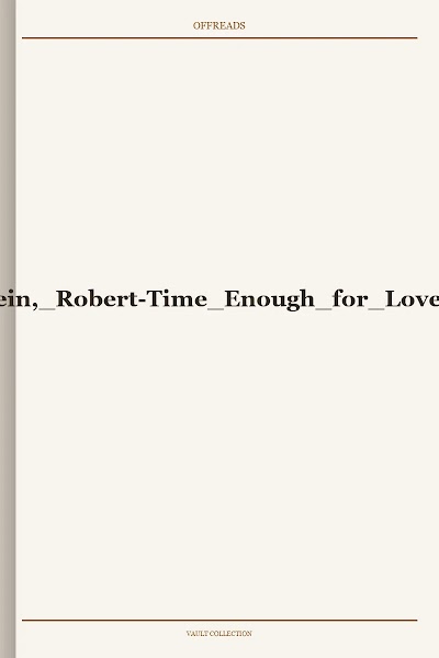 Time Enough for Love