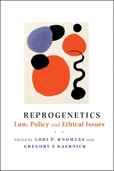 Reprogenetics- Law, Policy, and Ethical Issues
