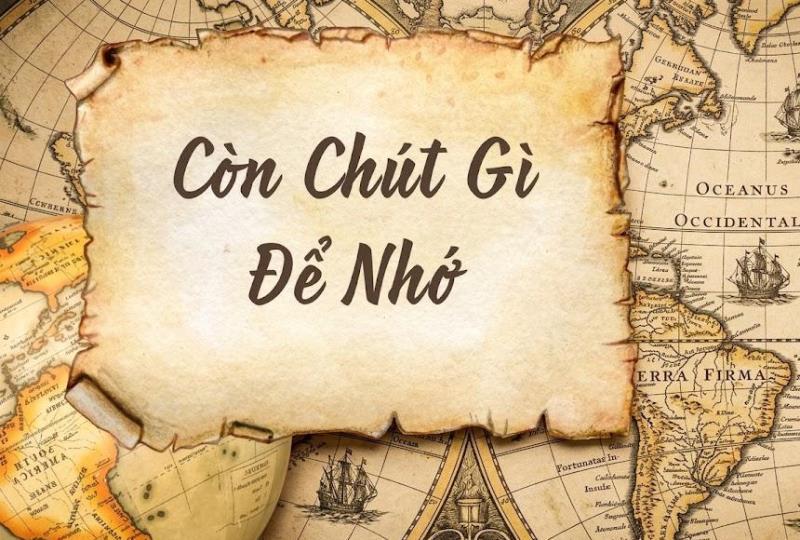 Còn chút gì để nhớ...