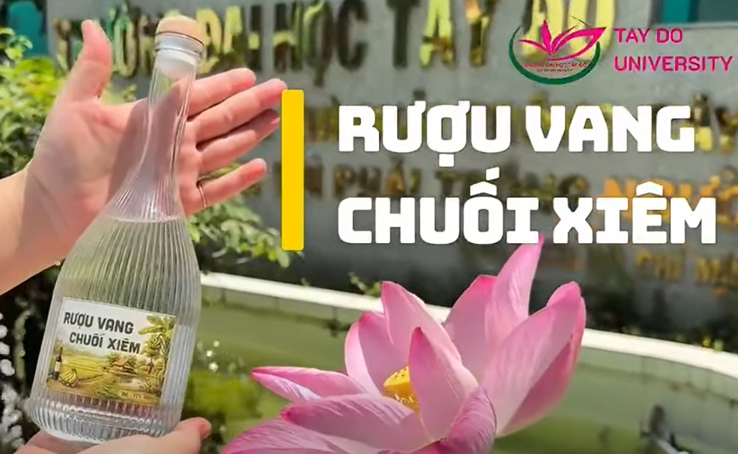 Sản phẩm Rượu Vang Chuối Xiêm của Sinh viên ngành Công nghệ thực phẩm