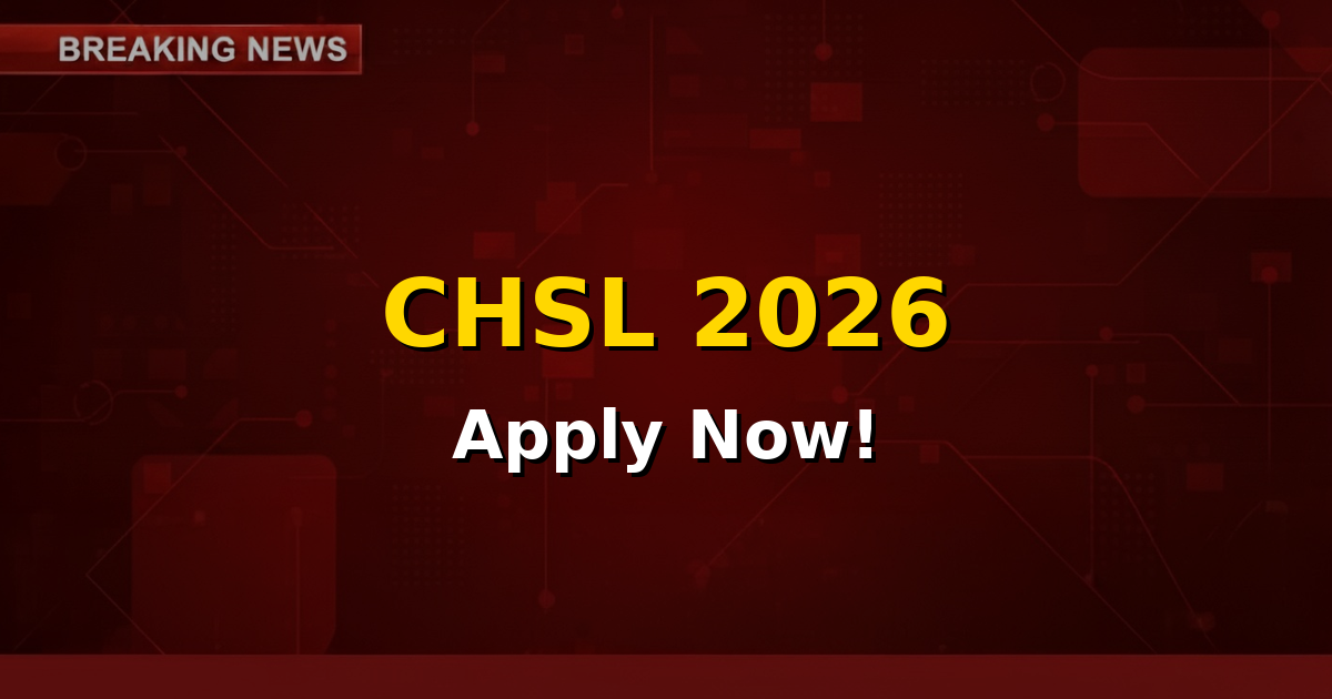 Official SSC logo with 'SSC CHSL 2026 Notification Out' and application dates on a vibrant background, symbolizing career opportunity.