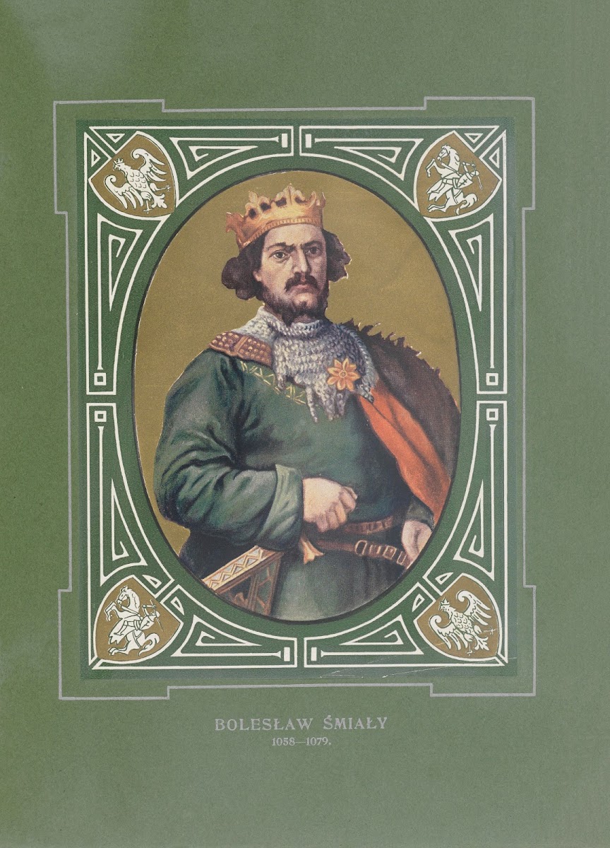 Bolesław Śmiały 1058 1079 1913