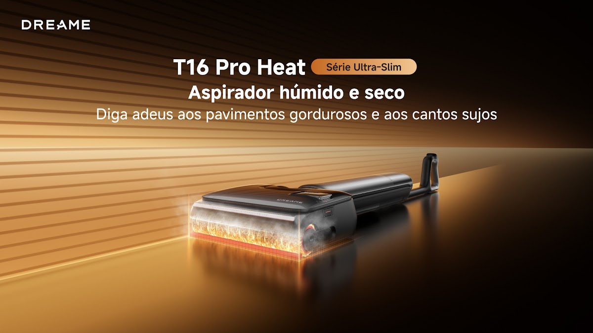 Dreame T16 Pro Heat: Novo aspirador e esfregona com água quente lançado pela Dreame