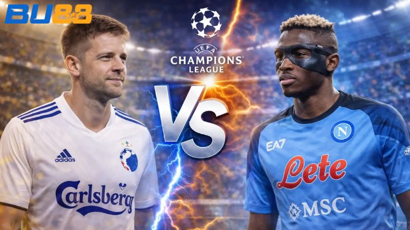 Lịch sử đối đầu giữa hai đội FC Copenhagen vs Napoli