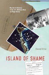 Island of Shame- The Secret History of the U.S. Military Base on Diego Garcia