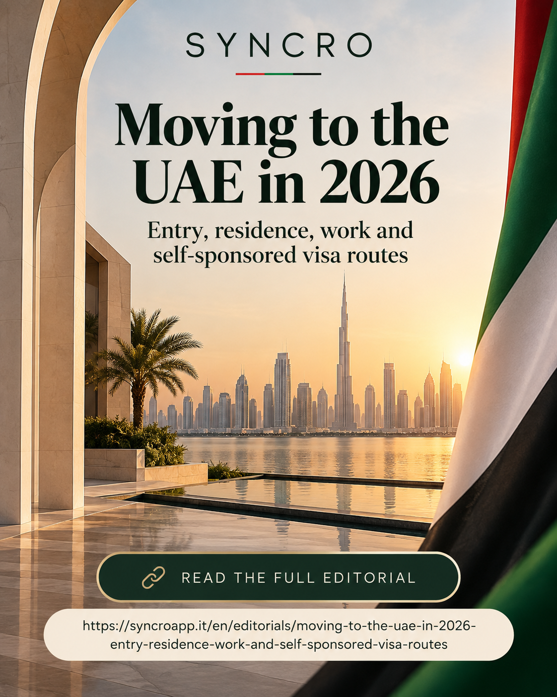 Moving to the UAE in 2026: entry, residence, work and self-sponsored visa routes