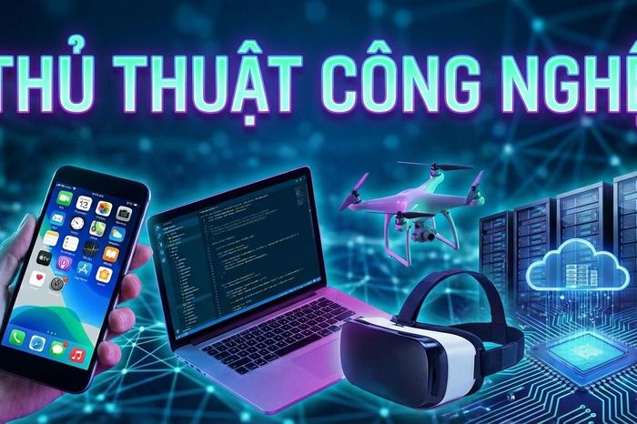 Thủ thuật công nghệ hay nhất ngày 31-3 - Báo Pháp Luật TP.HCM