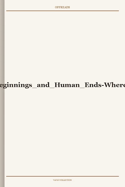 Dobson, John-Origins-Cosmic Beginnings and Human Ends-Where Science and Religion Meet