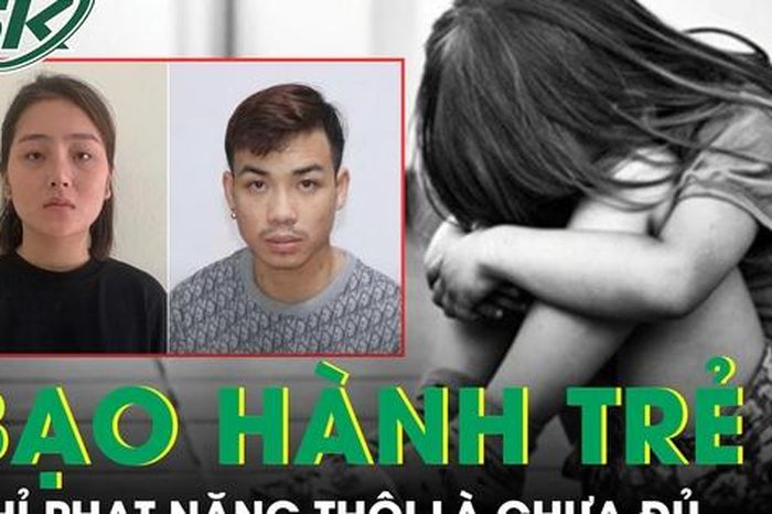Liên tiếp các vụ trẻ bị phụ huynh bạo hành, chỉ phạt nặng thôi là chưa đủ - Báo Sức Khỏe &amp; Đời Sống