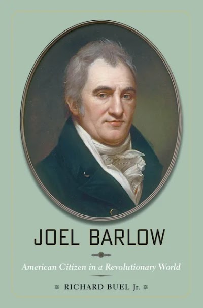 Joel Barlow- American Citizen in a Revolutionary World