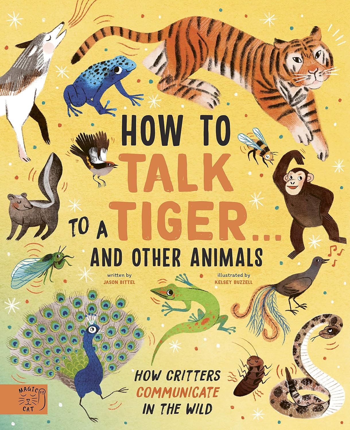 How to Talk to a Tiger...and other animals
