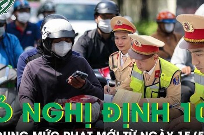 Bãi bỏ Nghị định 100, chính thức áp dụng mức phạt mới trong lĩnh vực giao thông từ ngày 15/5 - Báo Sức Khỏe &amp; Đời Sống