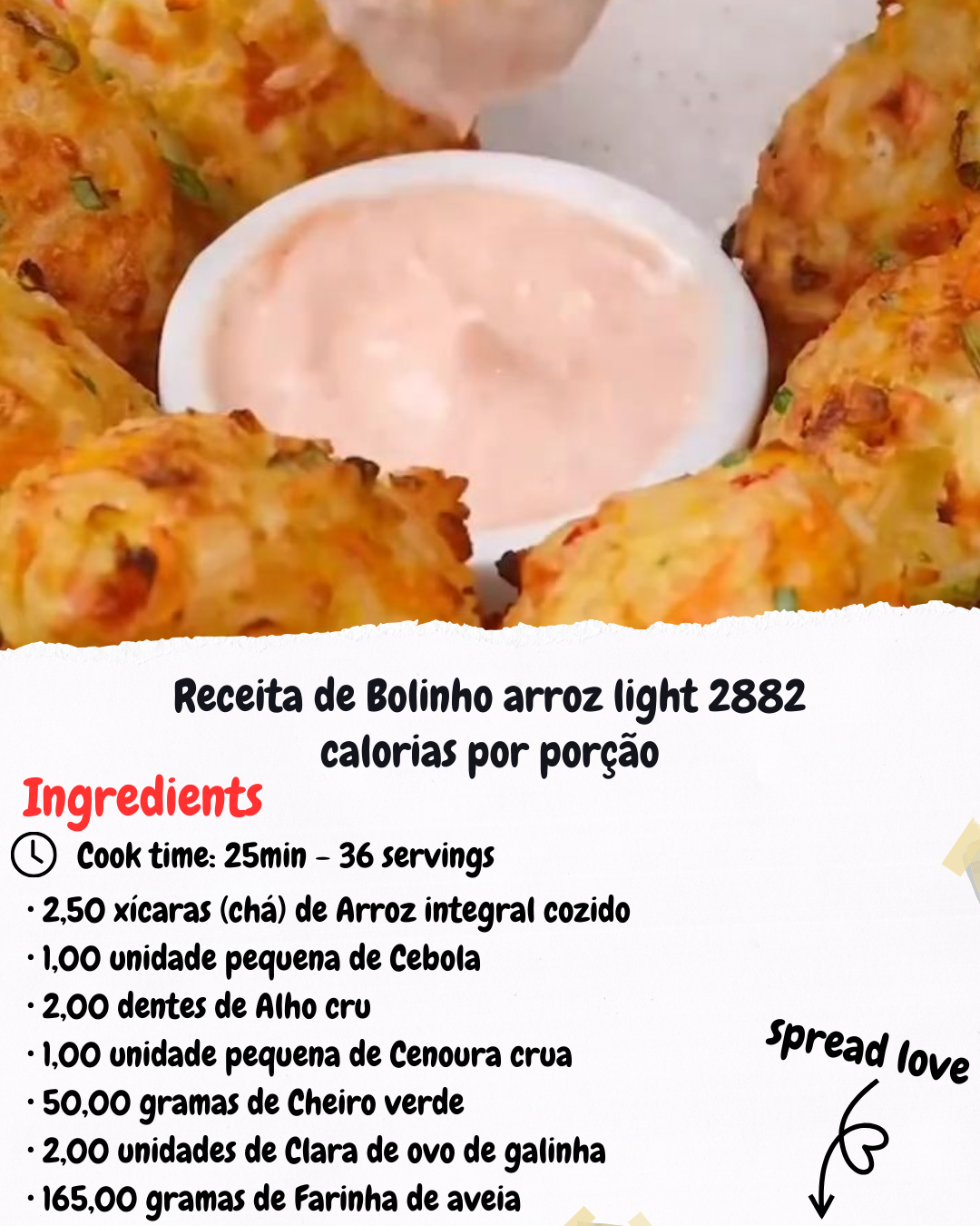 Receita de Bolinho arroz light 2882 calorias por porção