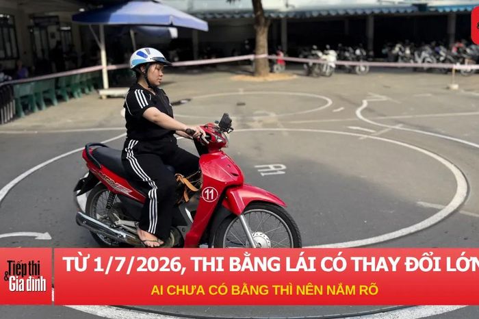 Từ 1/7, thi bằng lái xe thay đổi lớn: Ai chưa có bằng lái thì nên nắm rõ - Tiếp thị &amp; Gia đình