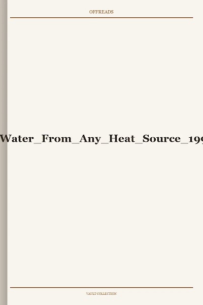 Hot Water From Any Heat Source 1997