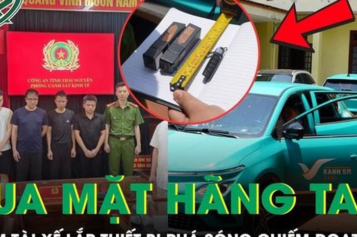 Nhóm tài xế lắp thiết bị phá sóng, chiếm đoạt tiền của hãng taxi công nghệ - Báo Sức Khỏe &amp; Đời Sống