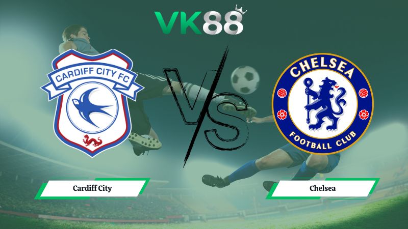 soi kèo Cardiff City vs Chelsea 03h00 ngày 17/12/2025