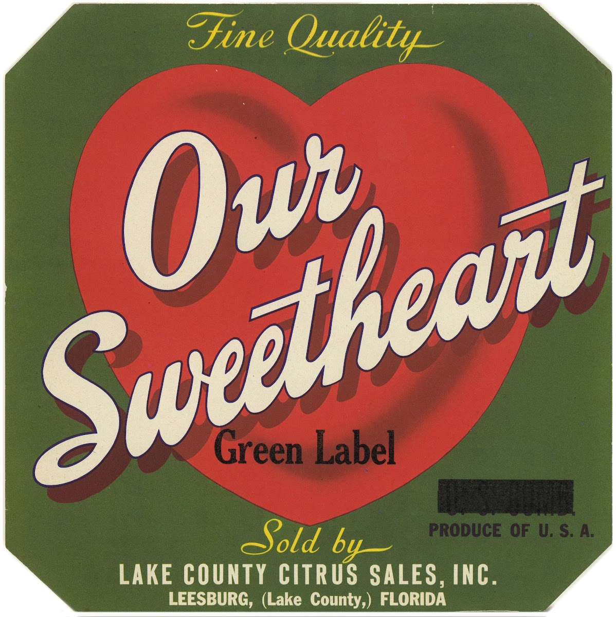 Our Sweetheart  Green Label Citrus Label 1940s