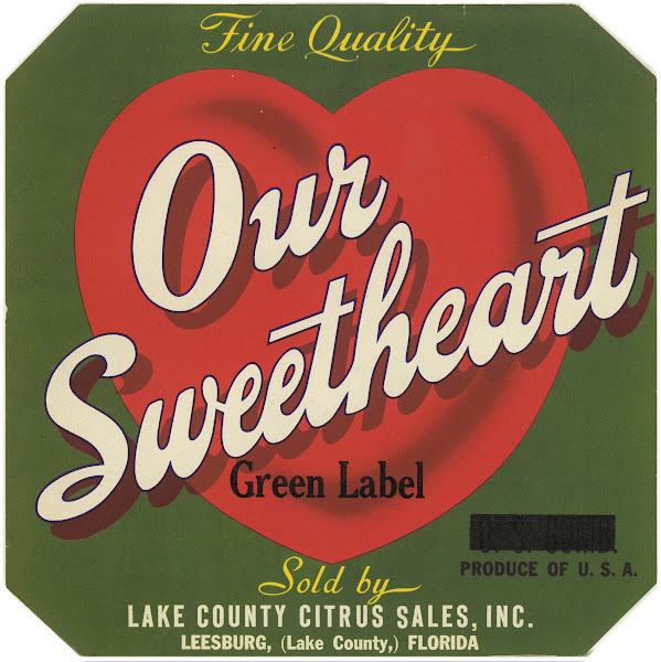 Our Sweetheart  Green Label Citrus Label 1940s
