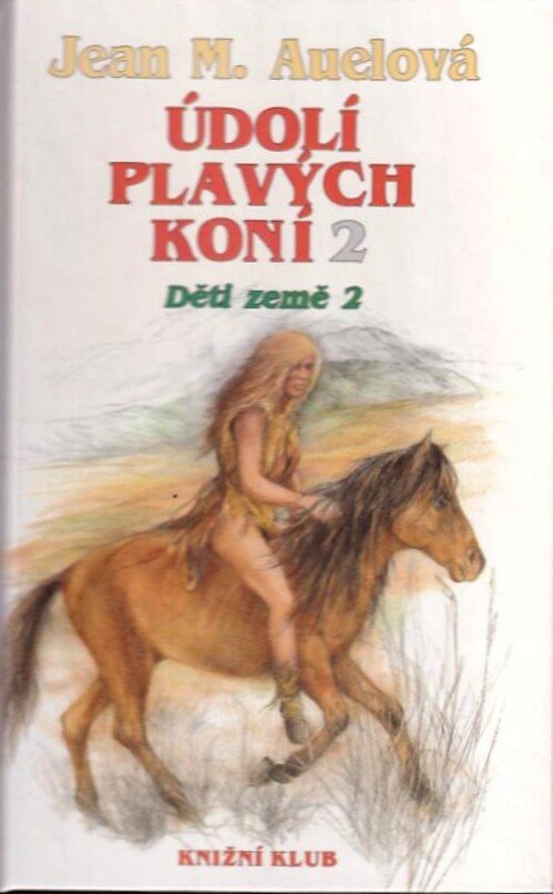 Děti země 2. - Údolí plavých koní - část 2.