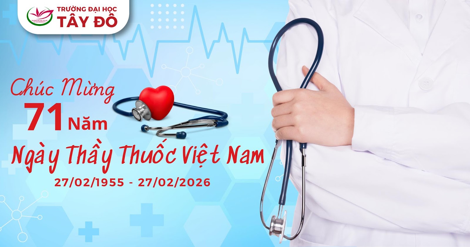 TRƯỜNG ĐẠI HỌC TÂY ĐÔ TRI ÂN NGÀY THẦY THUỐC VIỆT NAM 27/2