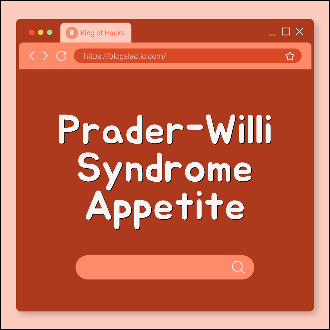 Prader-Willi syndrome appetite-control meal plan (volume foods)