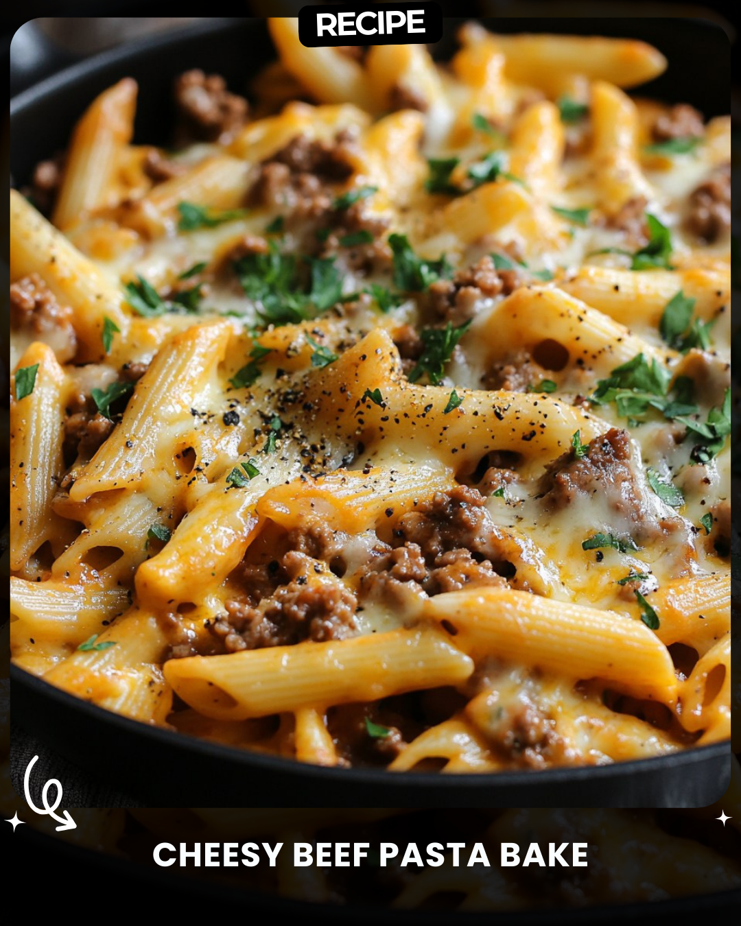Cheesy Beef Pasta Bake