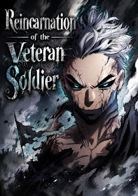Reincarnation of the Veteran Soldier