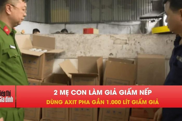 Bắt 2 mẹ con dùng axit pha gần 1.000 lít giấm nếp giả - Tạp chí Tiếp thị &amp; Gia đình