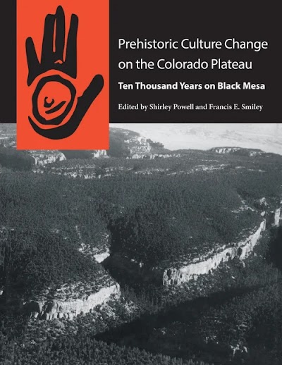 Prehistoric Culture Change on the Colorado Plateau- Ten Thousand Years on Black Mesa