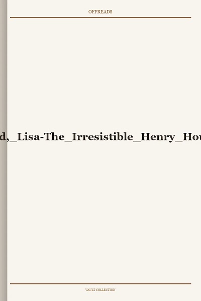 The Irresistible Henry House