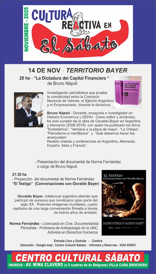 La Dictadura del Capital Financiero y El Testigo (Conversaciones con Osvaldo Bayer)