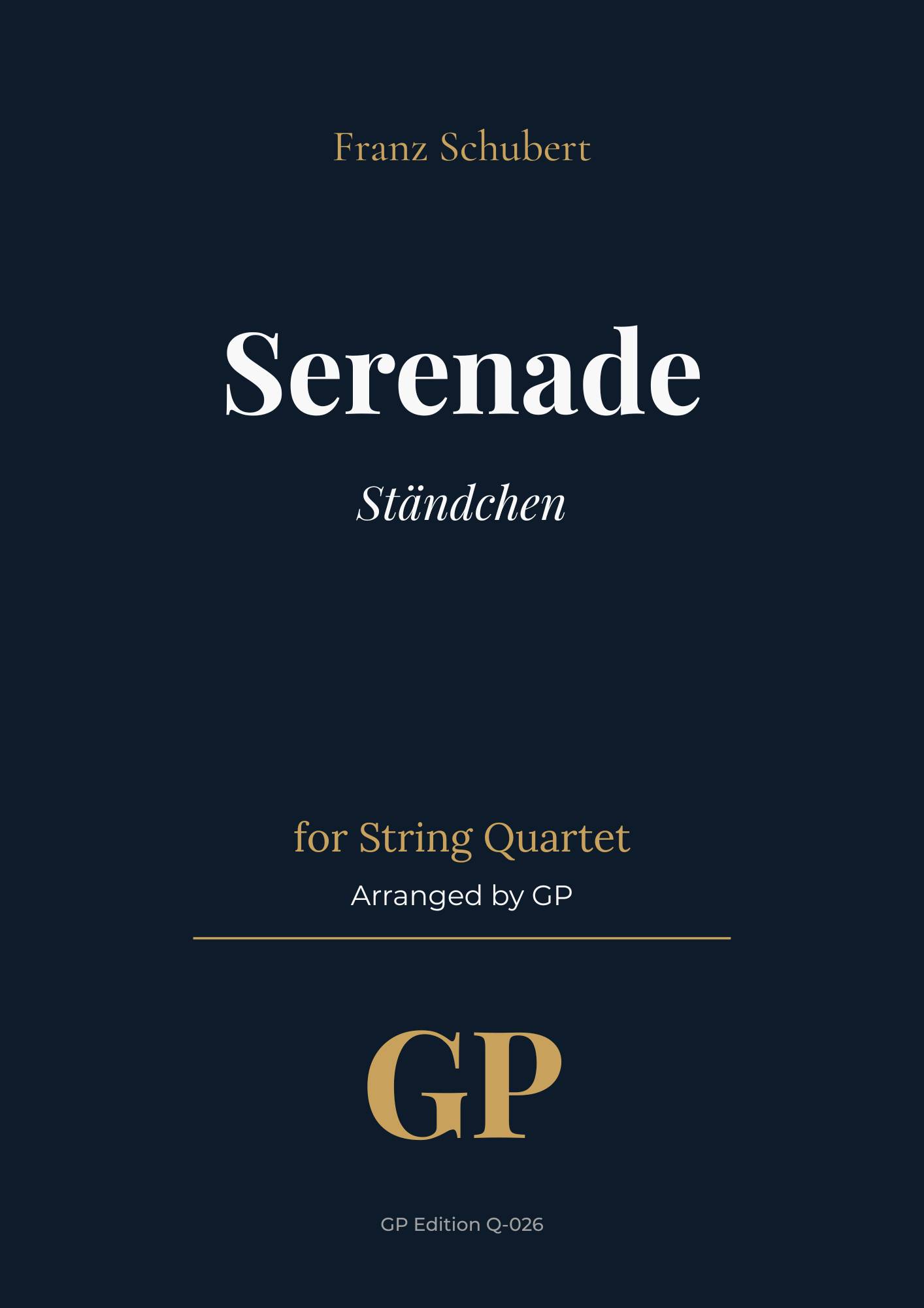 Serenade (Ständchen) – Franz Schubert | String Quartet Sheet Music Arranged by GP
