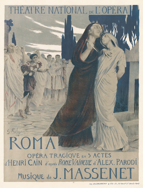Théâtre National de lOpéra Roma Opéra tragique en 5 actes dHenri Cain daprès Rom