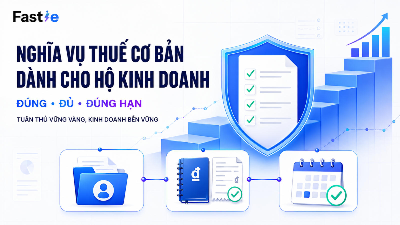Hiểu Rõ Nghĩa Vụ Thuế Để Hộ Kinh Doanh Phát Triển Bền Vững