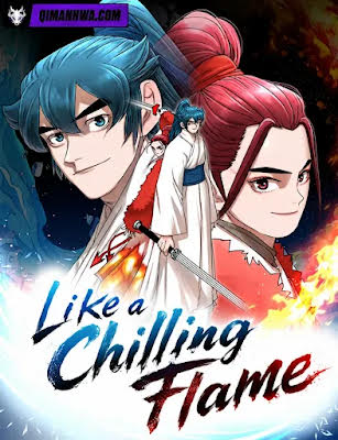 Like a Chilling Flame