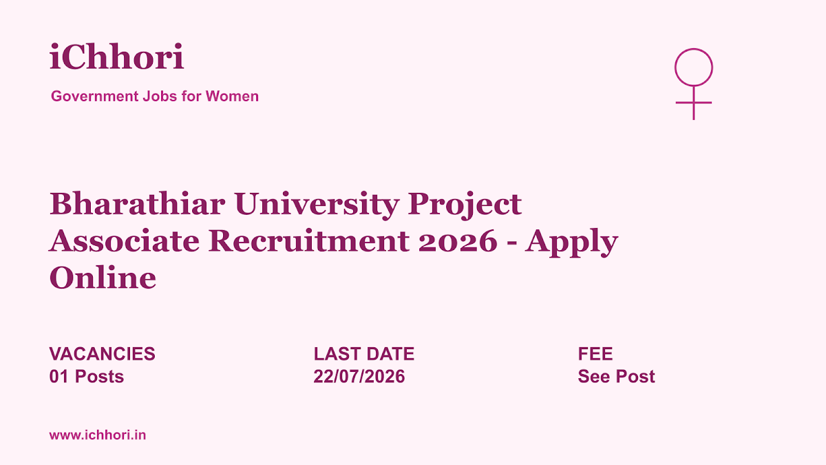 Bharathiar University Project Associate Recruitment 2026 - Apply Online - iChhori