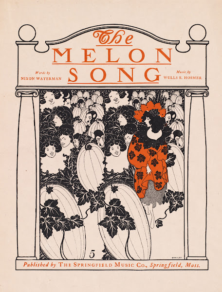 The melon song 1890 1920